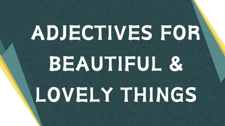 Adjectives for Beautiful: A Comprehensive Guide