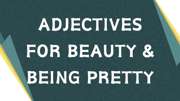 Describing Beauty: A Guide to Adjectives for "Pretty"