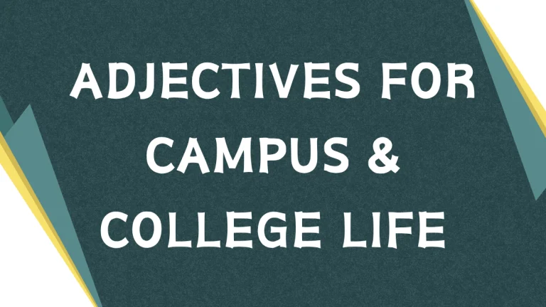 Descriptive Adjectives for Campus Environments