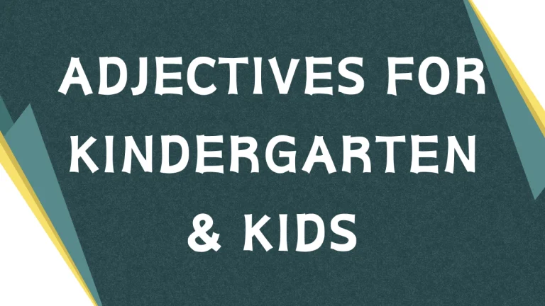 Adjectives for Kindergarten: A Comprehensive Guide Adjectives for Kindergarten: A Comprehensive Guide