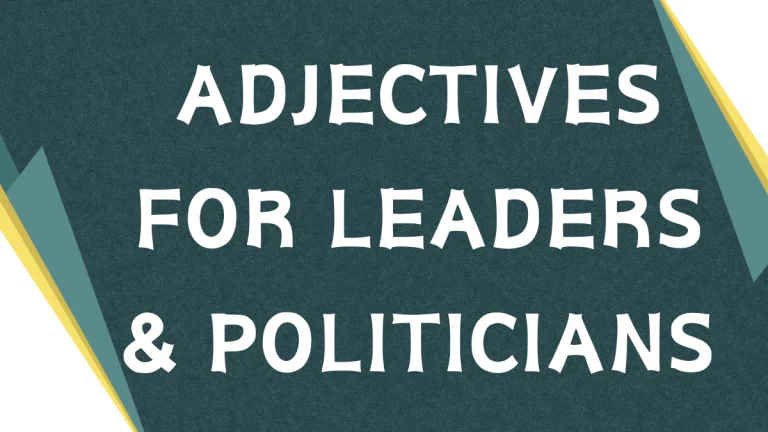 Describing Leaders: A Guide to Adjectives for Politicians