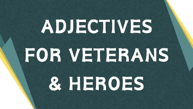 Describing Veterans: A Guide to Adjectives