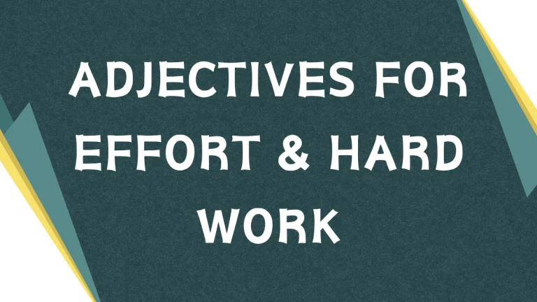 Adjectives for Effort: A Comprehensive Guide Adjectives for Effort: A Comprehensive Guide