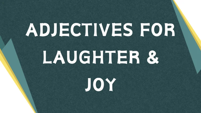 Adjectives for Laughter: A Comprehensive Guide