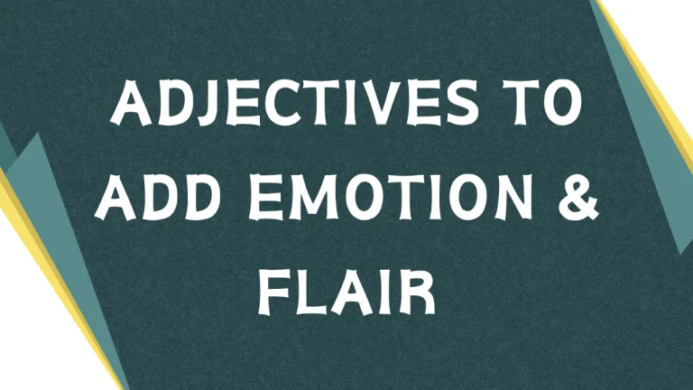 Expressive Adjectives: Adding Color to Your English