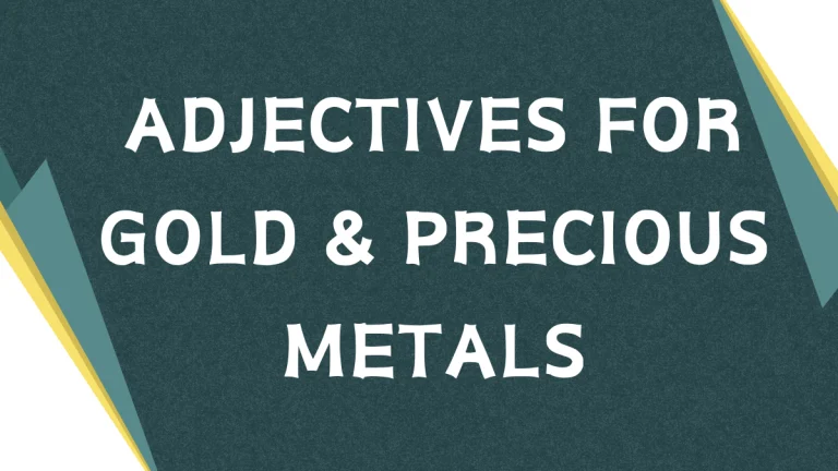 Adjectives for Gold: A Comprehensive Guide
