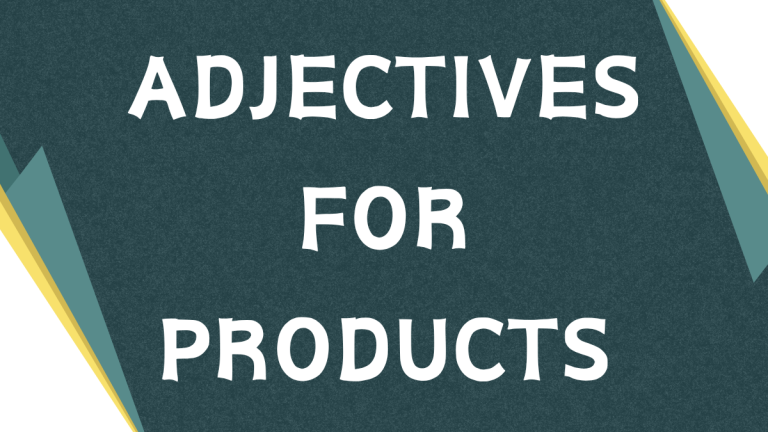 Describing Products: Mastering Adjectives for Effective Communication Describing Products: Mastering Adjectives for Effective Communication