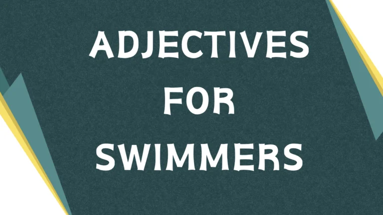Describing Swimmers: A Guide to Adjectives for Aquatic Athletes